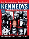 The Kennedys (eBook): All the Gossip Unfit for Print